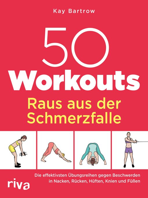 Title details for 50 Workouts – Raus aus der Schmerzfalle by Kay Bartrow - Wait list